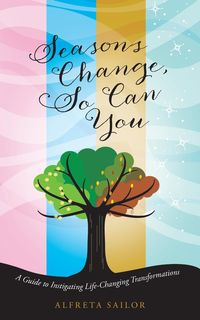 Seasons Change, So Can You - Sailor Alfreta