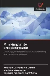 Mini-implanty ortodontyczne - Amanda Carneiro da Cunha