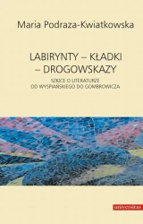 eBook Labirynty kładki drogowskazy - Maria Podraza-Kwiatkowska