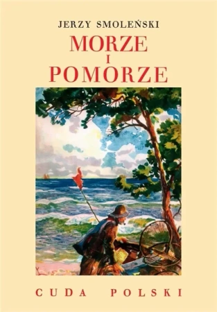 Morze i Pomorze - Jerzy Smoleński
