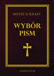 eBook Mistrz Eckhart. Wybór pism - Mistrz Eckhart epub mobi
