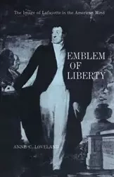 Emblem of Liberty - Anne C. Loveland