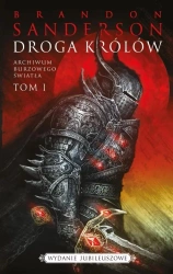 Archiwum burzowego światła. Tom 1. Droga Królów - Brandon Sanderson