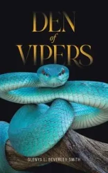 Den of Vipers - Beverley-Smith Glenys L.