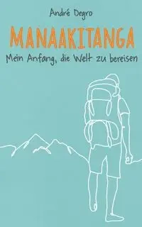 Manaakitanga - Degro André