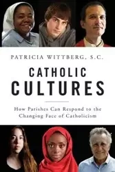 Catholic Cultures - Patricia Wittberg SC