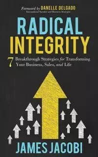 Radical Integrity - James Jacobi