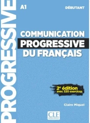 Communication progressive du français Niveau débutant A1 + audio online - Claire Miquel
