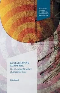 Accelerating Academia - Vostal F.