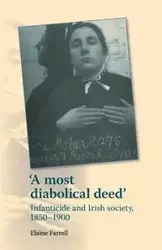 A most diabolical deed' - Elaine Farrell