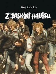 Z jaskini hałasu - Wojciech Lis