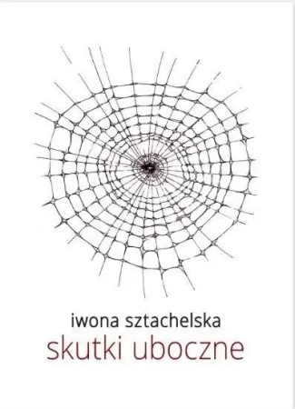 Skutki uboczne - Iwona Sztachelska