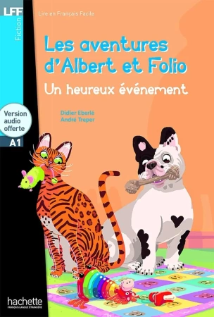 LFF Albert et Folio: Un heureux evenement + audio online (A1) - Didier Eberlé, André Treper