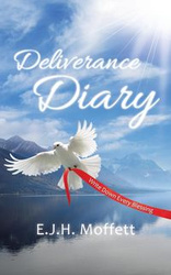 Deliverance Diary - Moffett E.J.H.