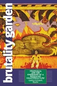 Brutality Garden - Christopher Dunn