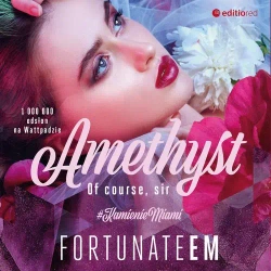 audiobook Amethyst. Of course, Sir - FortunateEm