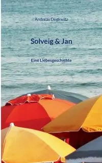 Solveig & Jan - Andreas Degkwitz