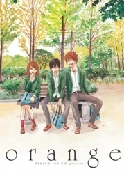 Orange. Tom 1 - Takano Ichigo