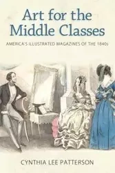 Art for the Middle Classes - Cynthia Lee Patterson