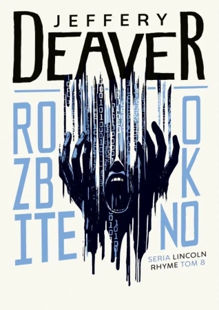 Rozbite okno DL - Jeffery Deaver