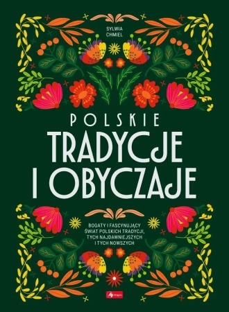Polskie tradycje i obyczaje - Sylwia Chmiel