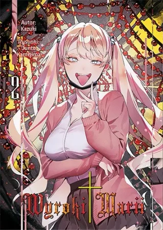 Wyroki Marii. Tom 2 - Kazuki