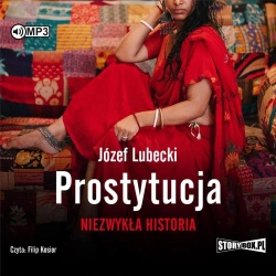 Prostytucja. Niezwykła historia audiobook - Józef Lubecki