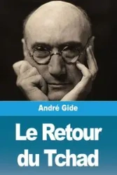 Le Retour du Tchad - Gide André