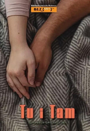 Almanach Emigracyjny. Tu i Tam - praca zbiorowa