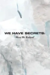 We Have Secrets - Cesario Ardie