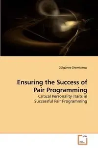 Ensuring the Success of Pair Programming - Chomiakow Gülgünes