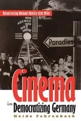 Cinema in Democratizing Germany - Heide Fehrenbach