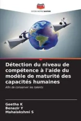 Détection du niveau de compétence à l'aide du modèle de maturité des capacités humaines - K Geetha