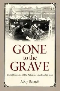 Gone to the Grave - Abby Burnett