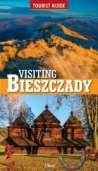 Tourist Guide. Visiting Bieszczady - Wojciech Zatwarnicki