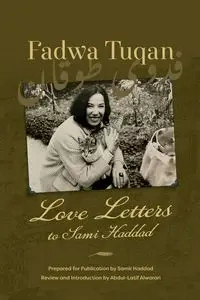 Fadwa Tuqan - Haddad Samir