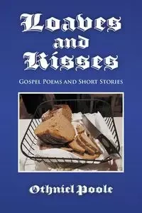 Loaves and Kisses - Poole Othniel