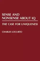 Sense and Nonsense about IQ - Locurto C. M.