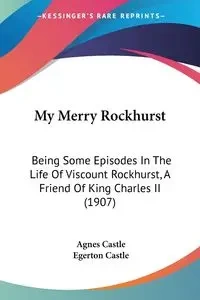 My Merry Rockhurst - Agnes Castle