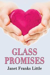 Glass Promises - Janet Little Franks