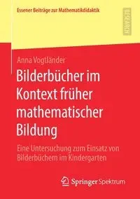 Bilderbücher im Kontext früher mathematischer Bildung - Anna Vogtländer