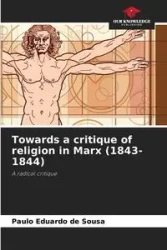 Towards a critique of religion in Marx (1843-1844) - Eduardo Sousa Paulo de