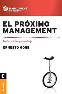 El próximo management - Ernesto Gore