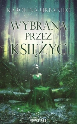 eBook Wybrana przez księżyc - Karolina Urbaniec mobi epub