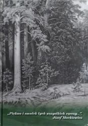 Piękno i smutek tych wszystkich rzeczy.. - Dobrosława Platt (red.), Włodzimierz Bolecki