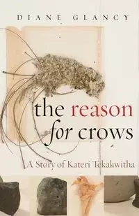 The Reason for Crows - Diane Glancy