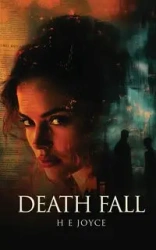 DEATH FALL - Joyce H. E
