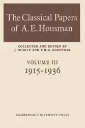 The Classical Papers of A. E. Housman - Goodyear F. R. D.