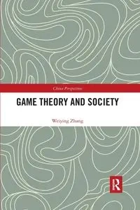 Game Theory and Society - Zhang Weiying