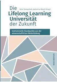 Die Lifelong Learning Universität der Zukunft - Tomaschek Nino